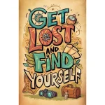 Get Lost, Find Yourself